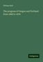 William Reid: The progress of Oregon and Portland from 1868 to 1878, Buch