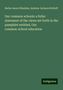 Burke Aaron Hinsdale: Our common schools: a fuller statement of the views set forth in the pamphlet entitled, Our common-school education, Buch