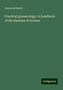 Heywood Smith: Practical gynaecology.: A handbook of the diseases of women, Buch