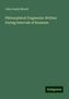 John Daniel Morell: Philosophical Fragments: Written During Intervals of Business, Buch