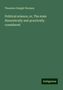 Theodore Dwight Woolsey: Political science; or, The state theoretically and practically considered, Buch