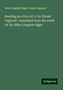 Abby Langdon Alger: Reading as a fine art /c by Ernest Legouvé ; translated from the ninth ed. by Abby Langdon Alger, Buch