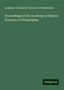 Academy of Natural Sciences of Philadelphia: Proceedings of the Academy of Natural Sciences of Philadelphia, Buch