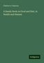 Charles A. Cameron: Cameron, C: Handy Book on Food and Diet, in Health and Disea, Buch