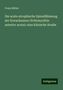 Franz Müller: Die acute atrophische Spinallähmung der Erwachsenen (Poliomyelitis anterior acuta): eine klinische Studie, Buch