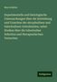 Max Schüller: Experimentelle und histologische Untersuchungen über die Entstehung und Ursachen der skrophulösen und tuberkulösen Gelenkleiden; nebst Studien über die tuberkulöse Infection und therapeutischen Versuchen, Buch