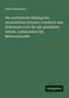 Oskar Guttmann: Die aesthetische Bildung des menschlichen Körpers: Lehrbuch zum Selbstunterricht für alle gebildeten Stände, insbesondere für Bühnenkünstler, Buch