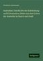 Friedrich Christmann: Australien: Geschichte der Entdeckung und Kolonisation; Bilder aus dem Leben der Ansiedler in Busch und Stadt, Buch