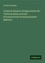 Friedrich Nösselt: Friedrich Nösselt's Weltgeschichte für Töchterschulen und zum Privatunterricht heranwachsender Mädchen, Buch