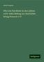 Adolf Vogeler: Otto von Nordheim in den Jahren 1070-1083: Beitrag zur Geschichte König Heinrich's IV, Buch