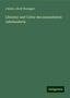 Johann Jakob Honegger: Honegger, J: Literatur und Cultur des neunzehnten Jahrhunder, Buch