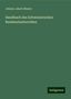 Johann Jakob Blumer: Blumer, J: Handbach des Schweizerischen Bundesstaatsrechtes, Buch