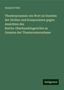 Heinrich Thöl: Theaterprozesse: ein Wort zu Gunsten der Dichter und Komponisten gegen Ansichten des Reichs-Oberhandelsgerichts zu Gunsten der Theaterunternehmer, Buch