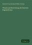 Heinrich Franz Bernhard Müller-Breslau: Theorie und Berechnung der Eisernen Bogenbrücken, Buch