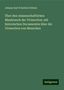 Johann Karl Friedrich Zöllner: Über den wissenschaftlichen Missbrauch der Vivisection: mit historischen Documenten über die Vivisection von Menschen, Buch