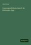 Jakob Nover: Ursprung und älteste Gestalt der Nibelungen-Sage, Buch