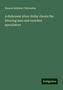 Simeon Baldwin Chittenden: A dishonest silver dollar cheats the laboring man and enriches speculators, Buch