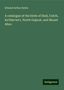 Edward Arthur Butler: A catalogue of the birds of Sind, Cutch, Ka¿thia¿wa¿r, North Gujarat, and Mount Aboo, Buch