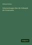 Wilhelm Wollner: Untersuchungen über die Volksepik der Grossrussen, Buch