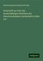 Naturforschende Gesellschaft Halle: Festschrift zur Feier des hundertjährigen Bestehens der Naturforschenden Gesellschaft in Halle A/S, Buch