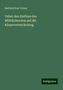 Berthold Karl Fetzer: Ueber den Einfluss des Militärdienstes auf die Körperentwickelung, Buch