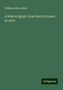 William John Loftie: A Ride in Egypt, from Sioot to Luxor in 1879, Buch