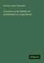 Seymour Dwight Thompson: A treatise on the liability of stockholders in corporations, Buch