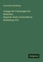 Universität Heidelberg: Anzeige der Vorlesungen der Badischen Ruprecht-Karls-Universität zu Heidelberg 1873, Buch