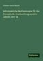 Johann Jacob Baeyer: Astronomische Bestimmungen für die Europäische Gradmeshung aus den Jahren 1857-66, Buch