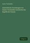 Gustav Teichmüller: Aristotelische Forschungen von Gustav Teichmüller Geschichte des Begriffs der Parusie, Buch