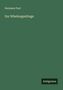 Hermann Paul: Zur Nibelungenfrage, Buch