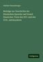 Adalbert Bezzenberger: Beiträge zur Geschichte der litauischen Sprache: auf Grund litauischer Texte des XVI. und des XVII. Jahrhunderts, Buch