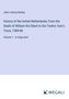 John Lothrop Motley: History of the United Netherlands; From the Death of William the Silent to the Twelve Year's Truce, 1584-86, Buch