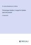 James Macpherson Le Moine: Picturesque Quebec; A sequel to Quebec past and present, Buch