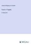 Johann Wolfgang von Goethe: Faust; A Tragedy, Buch
