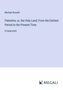 Michael Russell: Palestine, or, the Holy Land; From the Earliest Period to the Present Time, Buch