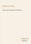 Der Text zeigt: "Frederick W. Hamilton", "Type and Presses in America", und "ANTIQUM NOVUM". Schlichte, minimalistische Gestaltung., Buch