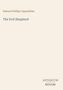 Text: "Edward Phillips Oppenheim", "The Evil Shepherd", "ANTIQUM NOVUM". Schlichtes, minimalistisches Layout., Buch