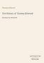 Thomas Ellwood: The History of Thomas Ellwood, Written by Himself. Unten rechts: Logo ANTIQUUM NOVUM., Buch