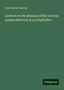 Jean Martin Charcot: Lectures on the diseases of the nervous system delivered at La Salpêtrière, Buch