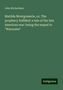 John Richardson: Matilda Montgomerie, or, The prophecy fulfilled: a tale of the late American war: being the sequel to "Wacousta", Buch