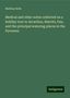 Mathias Roth: Medical and other notes collected on a holiday tour to Arcachon, Biarritz, Pau, and the principal watering places in the Pyrenees, Buch