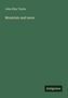 John Ellor Taylor: Mountain and moor, Buch