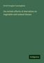 David Douglas Cunningham: On certain effects of starvation on vegetable and animal tissues, Buch