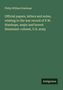 Philip William Stanhope: Official papers, letters and notes, relating to the war record of P.W. Stanhope, major and brevet lieutenant-colonel, U.S. army, Buch