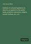 John Brown Dillon: Oddities of colonial legislation in America, as applied to the public lands, primitive education, religion, morals, Indians, etc., etc., Buch