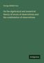 George Biddell Airy: On the algebraical and numerical theory of errors of observations and the combination of observations, Buch