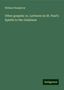William Humphrey: Other gospels: or, Lectures on St. Paul's Epistle to the Galatians, Buch