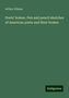 Arthur Gilman: Poets' homes. Pen and pencil sketches of American poets and their homes, Buch