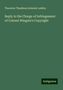 Theodore Thaddeus Sobieski Laidley: Reply to the Charge of Infringement of Colonel Wingate's Copyright, Buch